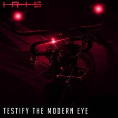 Testify The Modern Eye Beta