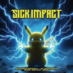 The Motordogs - Plaguemon (Sick Impact Edit) (Free Download)