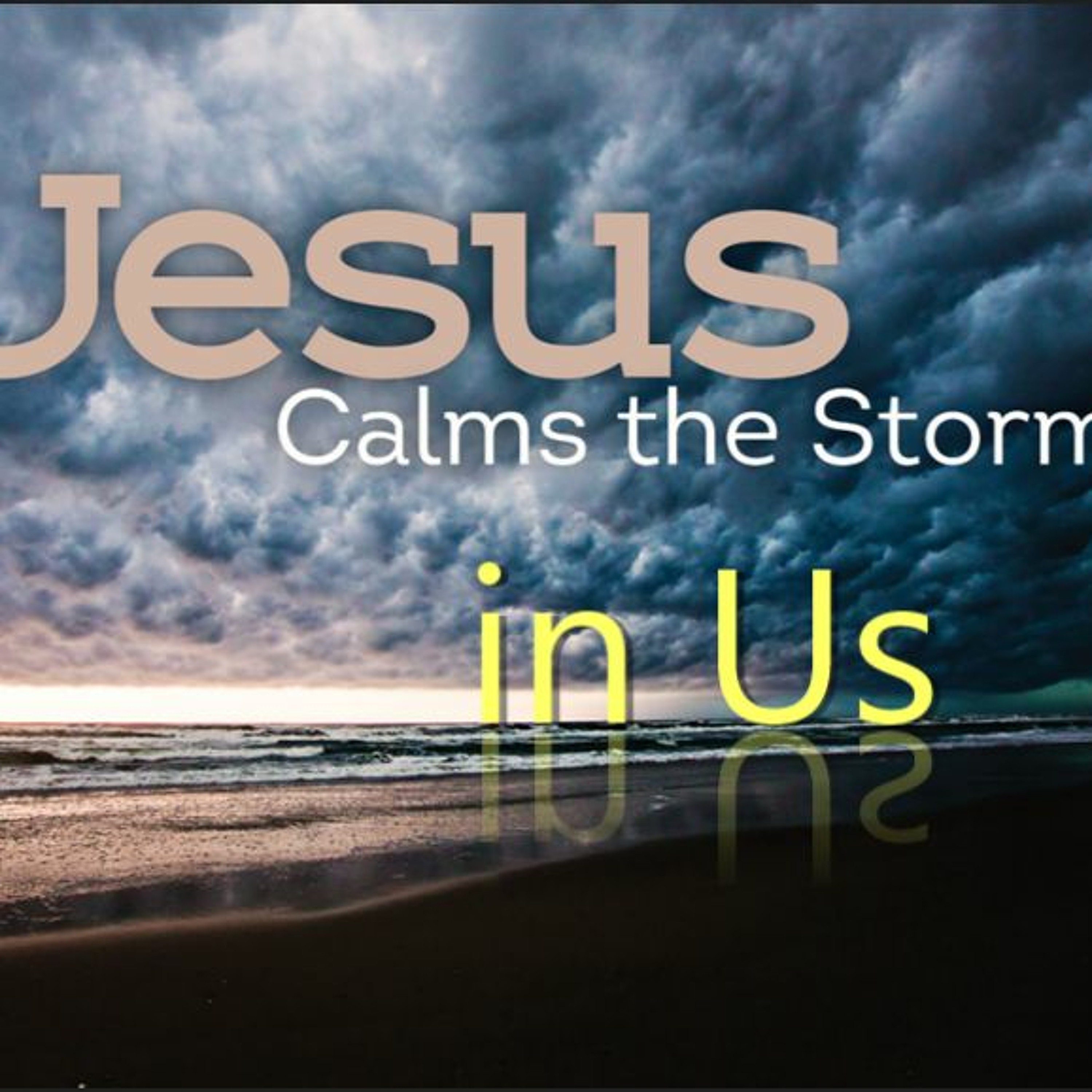 Matthew 8.23 - 34 - -Jesus Calms The Storm In Us episode artwork