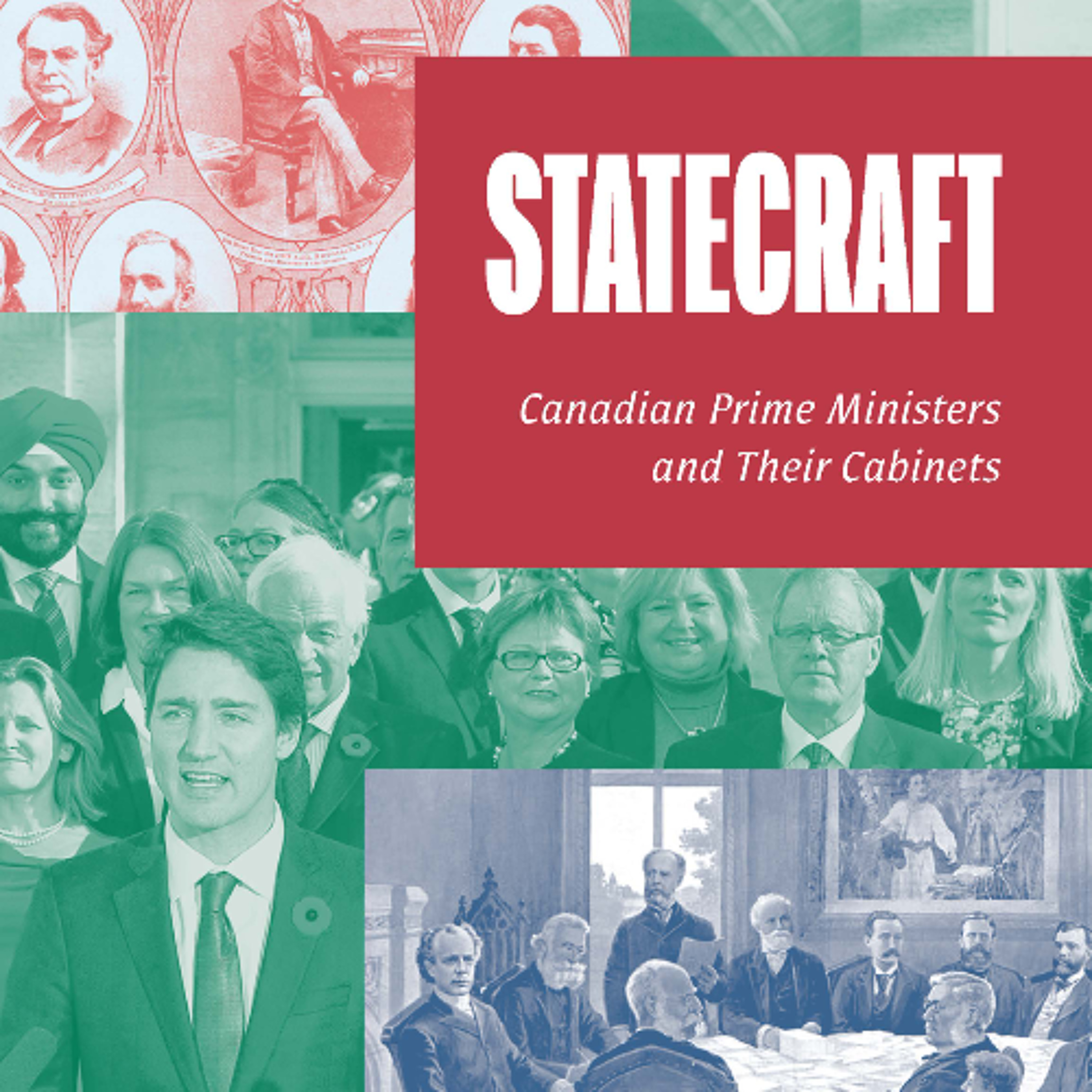 Statecraft: Canadian Prime Ministers and Their Cabinets episode artwork