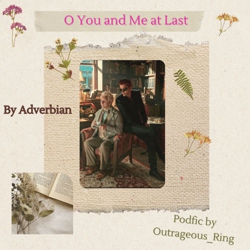O You and Me at Last