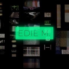 Edie M - Sacred Stems