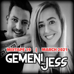 Gemeni & Jess Mixtape 19! March 2021.mp3