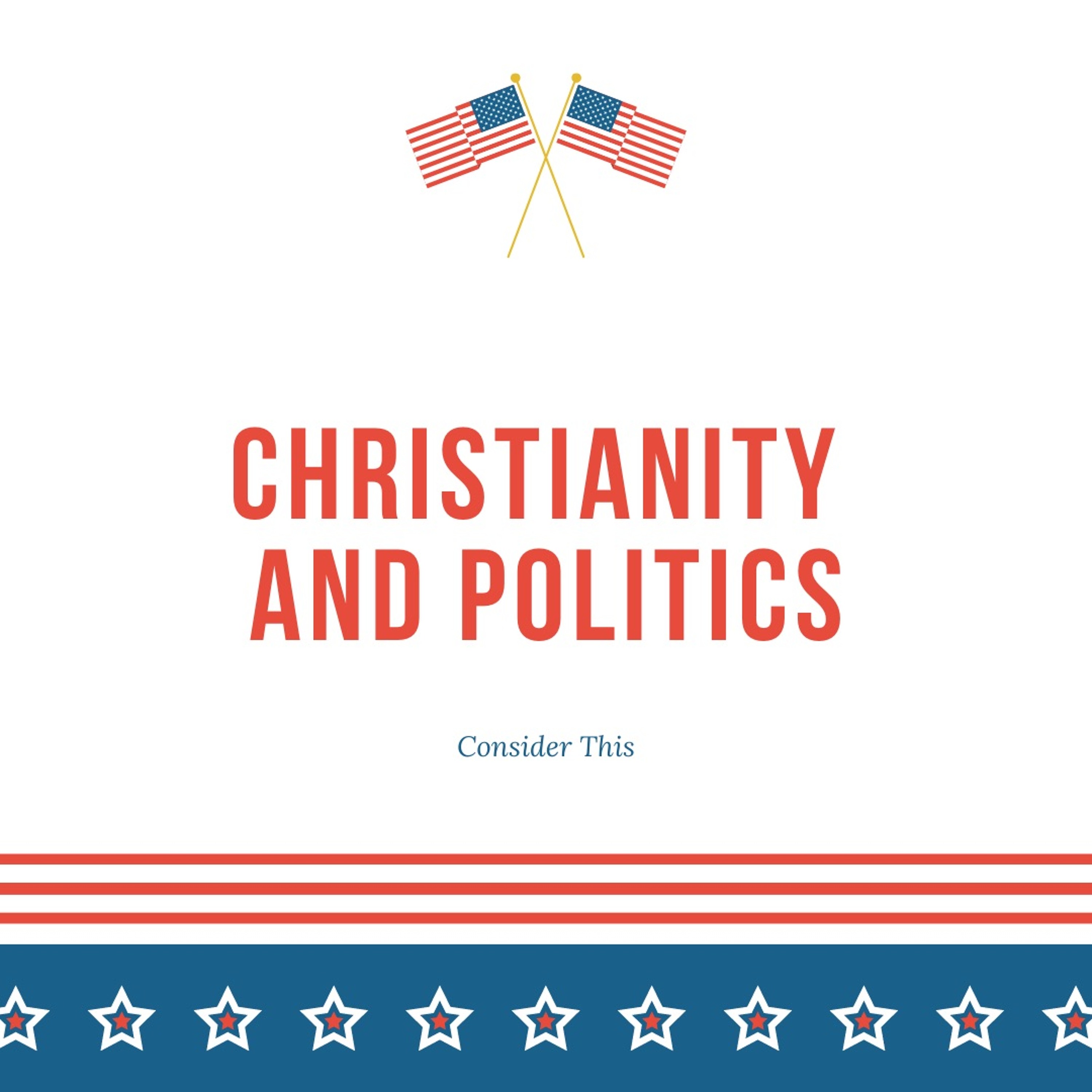 Episode 126: Christianity and Politics episode artwork