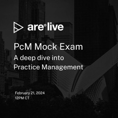 ARE Live: Practice Management Mock Exam | ARE 5.0 PcM Exam