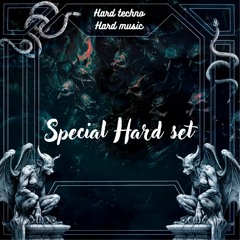 [Special Hard Set] Hard techno / Hard music