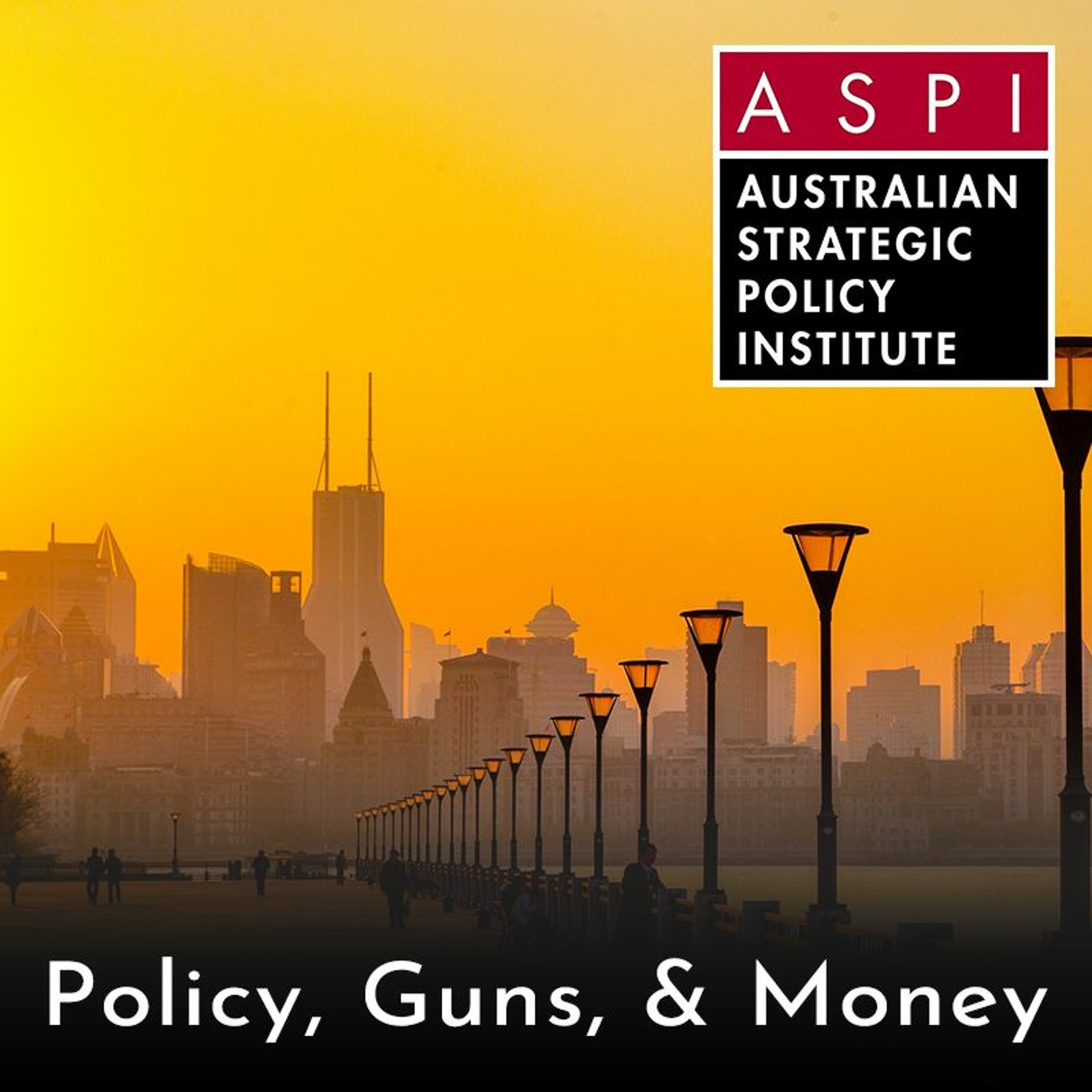ASPI Podcast: Policy, Guns & Money