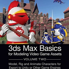 View PDF 3ds Max Basics for Modeling Video Game Assets by  William Culbertson