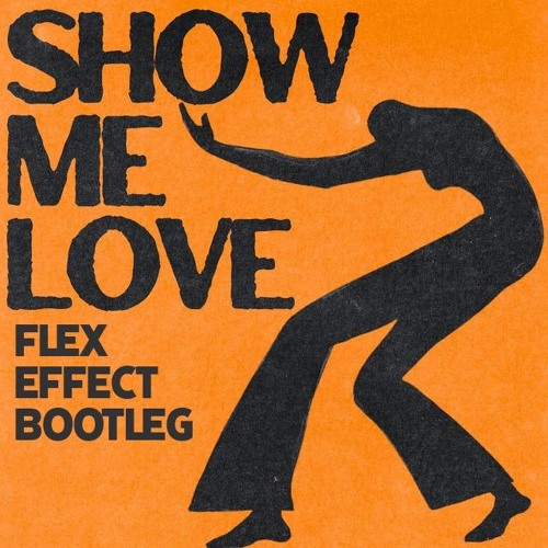 WizTheMc, bees & honey - Show Me Love (Flex Effect Bootleg)