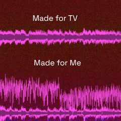 Made for TV Made for Me 8-6