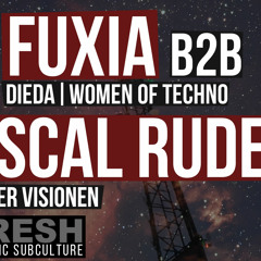 Fuxia b2b Pascal Rudert - live at EFRESH Nightline 10.04.21