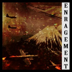 ENRAGEMENT w/GI44NH