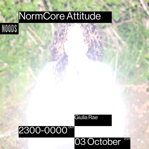 NormCore Attitude 55 w/ Giulia Rae