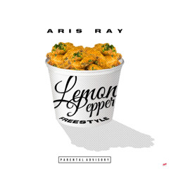 Aris - Lemon Pepper Freestyle(
