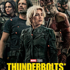 FILM ▷ Thunderbolts subtitrat în Româna (2025)