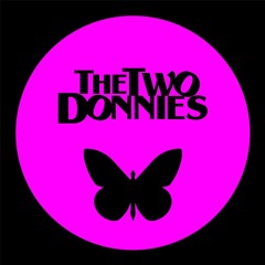 Butterfly (The Two Donnies Remix)