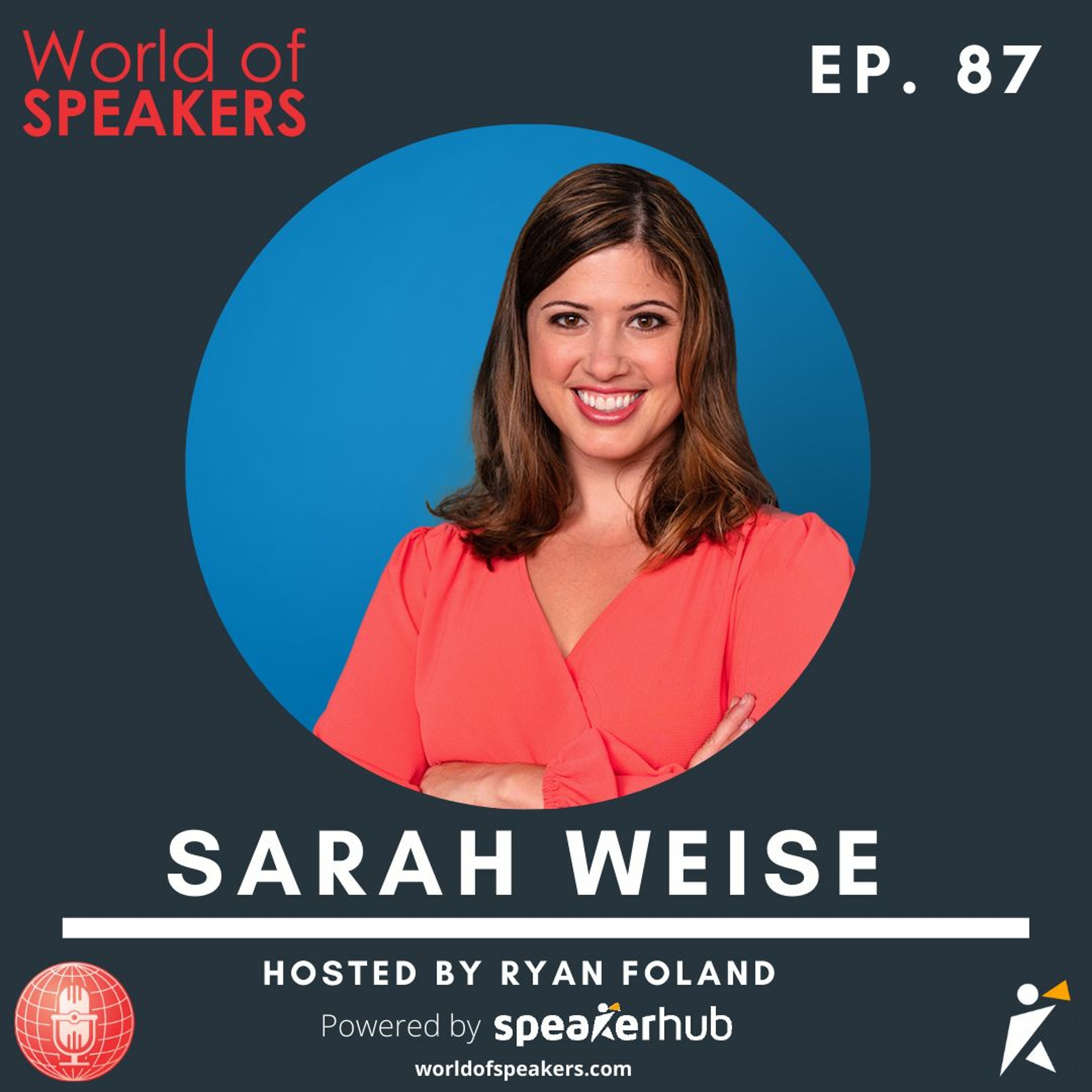 E.87: Sarah Weise | Mapping your presentation episode artwork