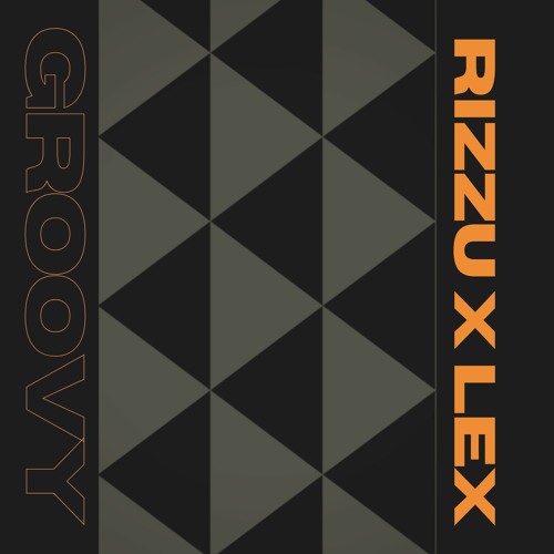 Groovy - Rizzu X L.E.X (Prod. BMTJ)