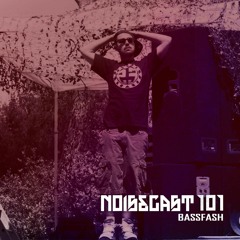 Bassfash - Noisecast 101 On HardSoundRadio-HSR