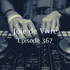 Joie de Vivre - Episode 367
