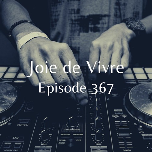 Joie de Vivre - Episode 367