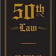 [Get] PDF EBOOK EPUB KINDLE 50th Law by 50 Cent,Robert Greene 📬
