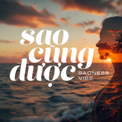 Sao cũng được (Thành Đạt) Remake - Nhạc Chu Du (Music2U)