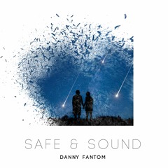 Danny Fantom - Safe & Sound