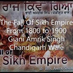 The Fall Of Sikh Empire From 1800-1900