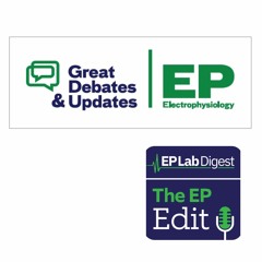 Great Debates & Updates in Electrophysiology: What to Expect at the Upcoming Meeting