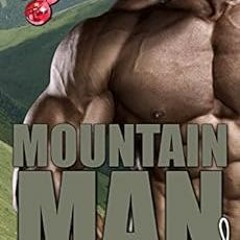 [ACCESS] [EPUB KINDLE PDF EBOOK] Mountain Man Obsessed (Mounting Mountain Men Book 1) by Olivia T. T