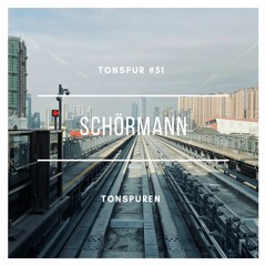 Tonspur #51 - Schörmann