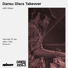 Dansu Discs Takeover with Vitess - 23 January 2021
