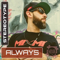 Stereotype - Always (Preview)