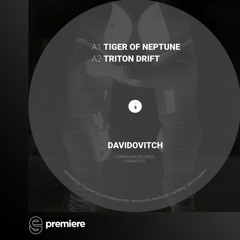 Premiere: Davidovitch - Tiger of Neptune - cormalake