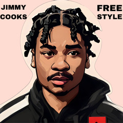 Jimmy Cooks FreeStyle - Young Ex