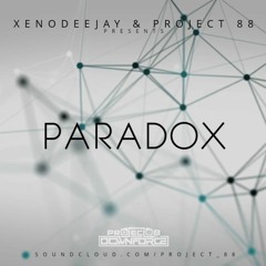 Xenodeejay & Project 88 - Paradox