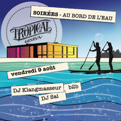 Klangmasseur & DJ SAI @ Tropical Corner 2024