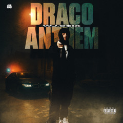 Draco Anthem
