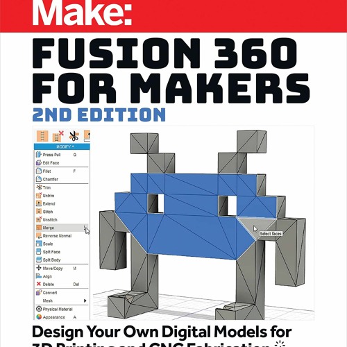 Stream E-book download Fusion 360 for Makers: Design Your Own Digital Models  for 3D by Philips regan | Listen online for free on SoundCloud