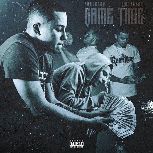 PanchoGM - Game Time Ft. SmokeyGM