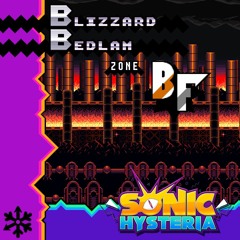 Blizzard Bedlam Bad Future "Naughty Prevails" - Sonic Hysteria OST