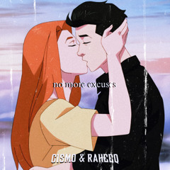 no more excuses (Jersey Club) [@gr8atness x @raheeq_na]