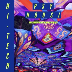 PSY HOUSI | Hi-tech Psytrance Set (2022)