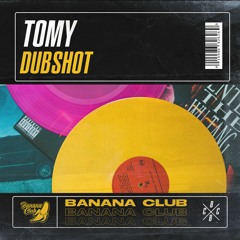 BC040 // Tomy - Dubshot