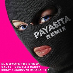 Cauty ➕ Jowell ➕ Randy ➕ Brray ➕ Marconi Impara ➕ Eix - Payasita Remix