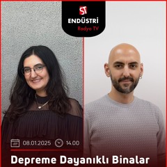 Dr. Sadun Tanışer – Merve Kaya ile Depreme Dayanıklı Binalar