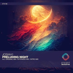 Josiah1 - Preluding Night (Original Mix) [ETX196]
