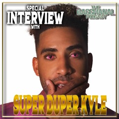 Super Duper Kyle Interview