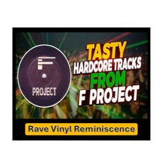 Hardcore Selection - F Project (Vinyl Mix)